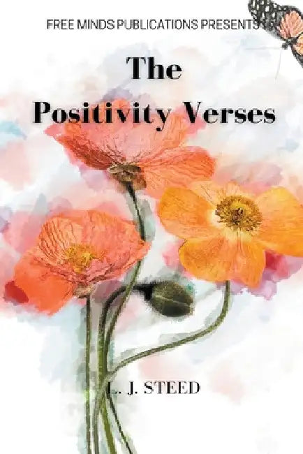 The Positivity Verses by L. J. Steed