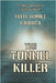 The Tunnel Killer by Felix Gomez Cabrita