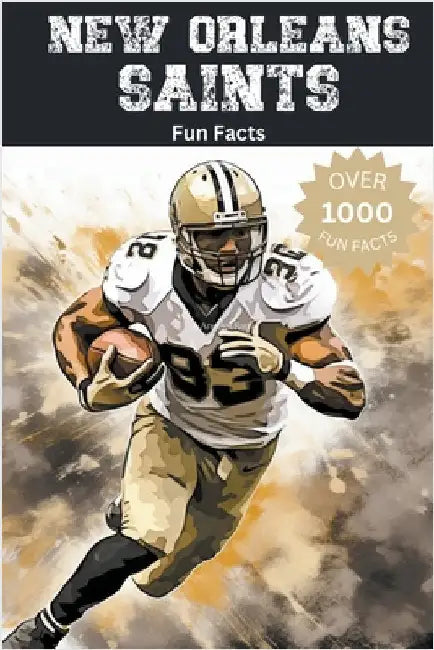 New Orleans Saints Fun Facts by Trivia Ape