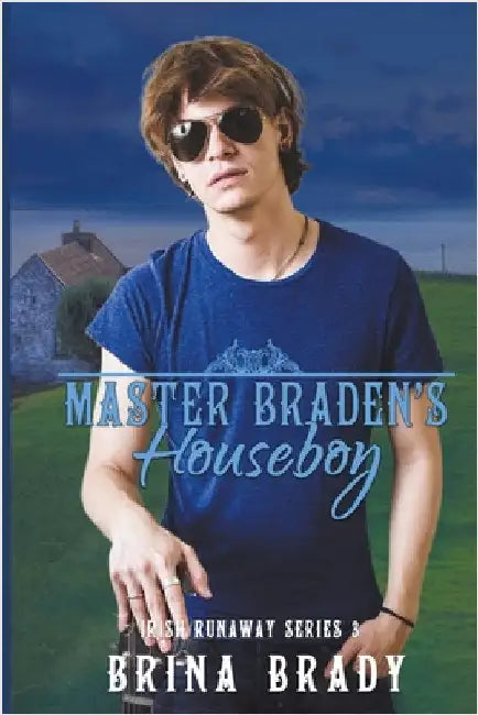 Master Braden's Houseboy by Brina Brady