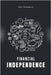 Financial Independence by Thompson, Alex