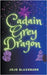 Cadain Grey Dragon by Blackburn, Jo Jo