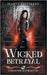 Wicked Betrayal by Marty Mayberry