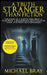A Truth Stranger Than Fiction by Michael Bray