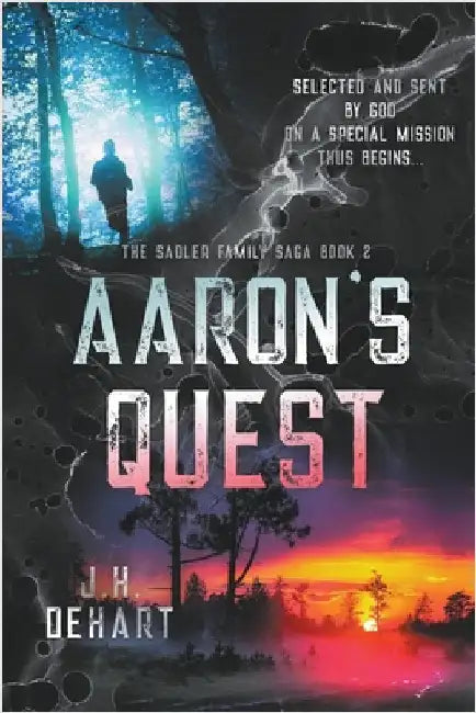 Aaron's Quest by Dehart, J. H.