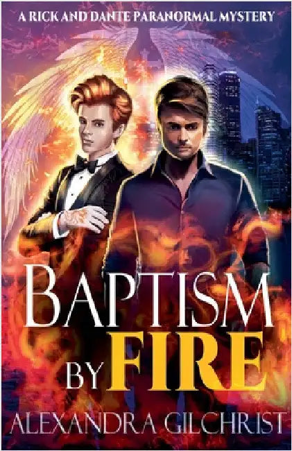Baptism by Fire by Alexandra Gilchrist