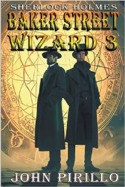Sherlock Holmes, Baker Street Wizard 3 by John Pirillo