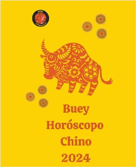 Buey Horóscopo Chino 2024 by Angeline Rubi