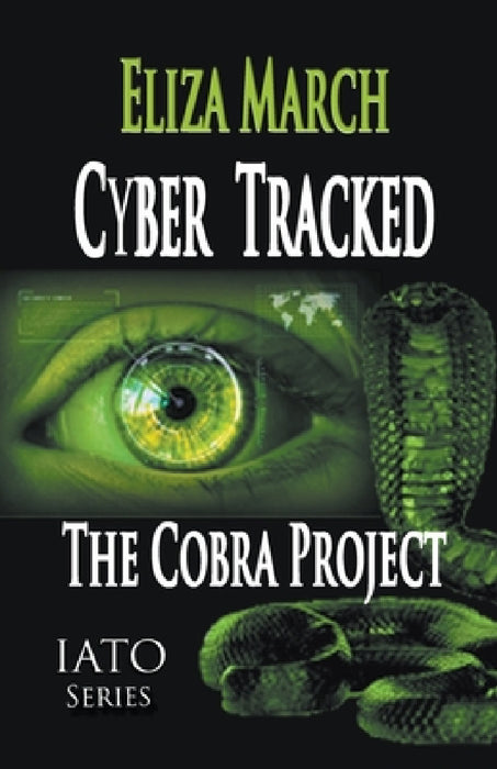 Cyber Tracked: The Cobra Project by Eliza March