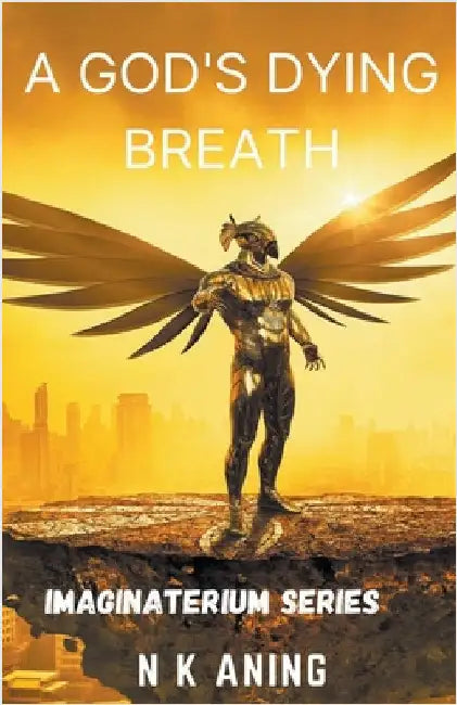 A God's Dying Breath by N. K. Aning