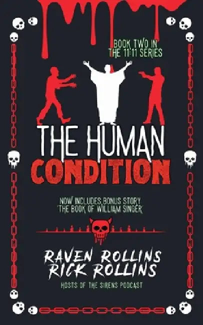 The Human Condition by Raven Rollins, Rick Rollins