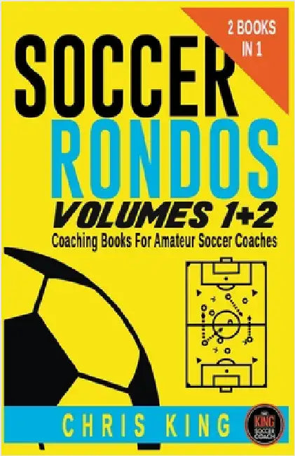 Soccer Rondos Volumes 1 and 2 by Chris King