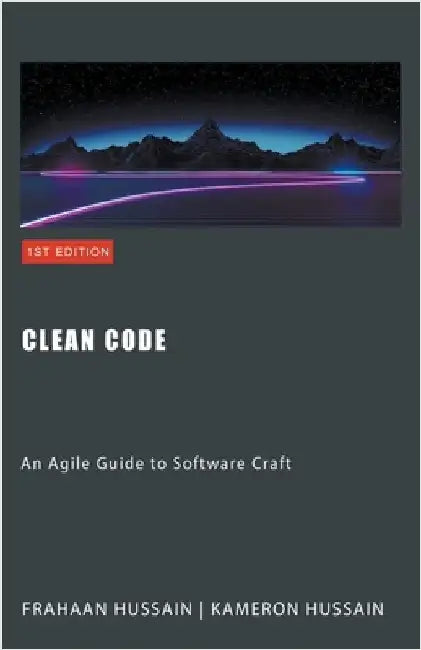 Clean Code: An Agile Guide to Software Craft by Hussain, Kameron