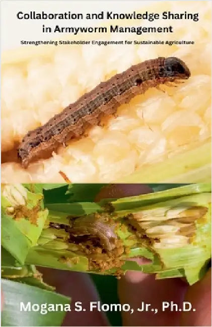 Collaboration and Knowledge Sharing in Armyworm Management by Flomo, Mogana S., Jr.