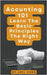 Accounting 101 Learn The Basic Principles The Right Way by Adil Khan