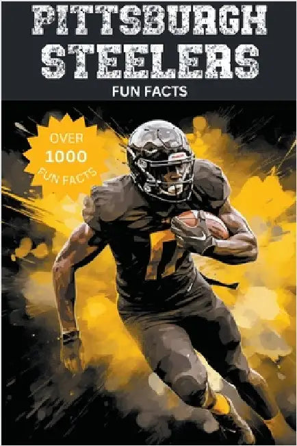 Pittsburgh Steelers Fun Facts by Ape, Trivia