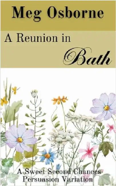 A Reunion in Bath by Meg Osborne