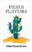 Fiesta Flavors - A Modern Mexican Christmas by Kitchen, Coledown