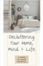 Decluttering Your Home, Mind, and Life - A Room-by-Room Journey by Cassie Marie