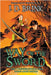 Way of the Sword: Young Adult Edition by J. D. Brink