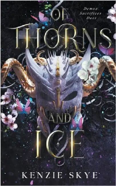 Of Thorns and Ice by Skye, Kenzie