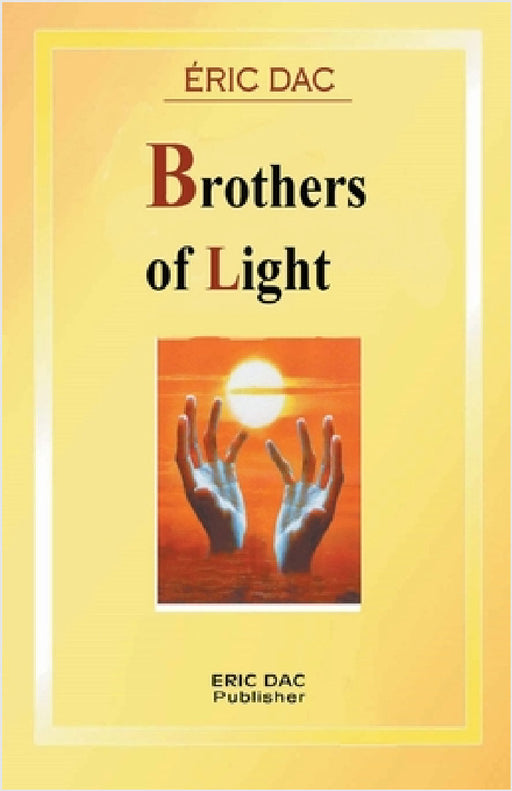 Brothers of light by Eric Dac