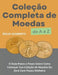 Coleção Completa de Moedas de A a Z: O Guia Passo a Passo Sobre Como Começar Sua Coleção de Moedas Do Zero Com Pouco Dinheiro by Óscar Humberto