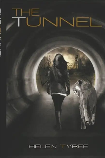 The Tunnel by Helen Tyree
