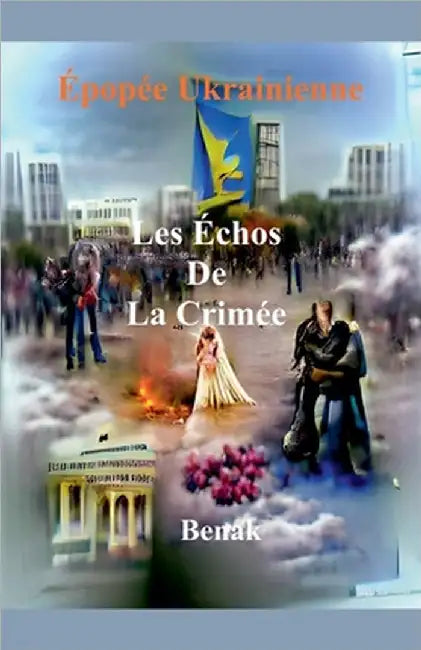 Les Échos De La Crimée by Benak