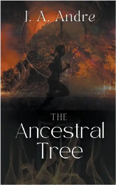 The Ancestral Tree by J. A. Andre