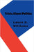 Trivia About Politics by Williams, Lance D.