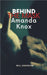 Behind the Mask: Amanda Knox by Anderson, Will