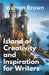 Island of Creativity and Inspiration for Writers by Brown, Warren