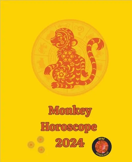 Monkey Horoscope 2024 by Alina a. Rubi