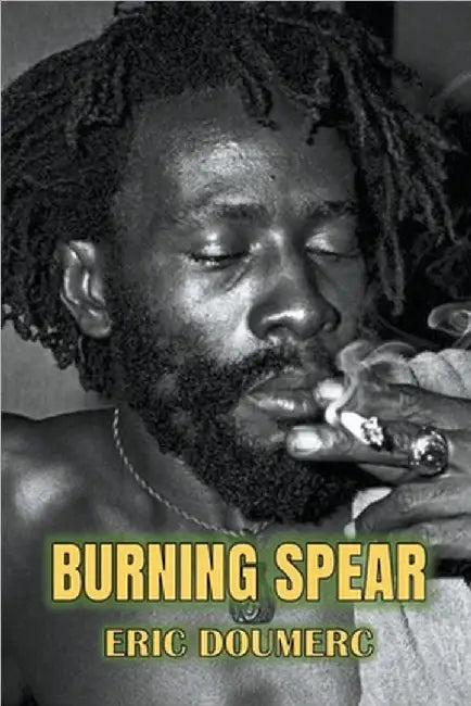 Burning Spear by Doumerc, Eric