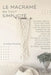 Le Macramé en Toute Simplicité: Le Guide Complet, Étape par Étape, Pour Découvrir l'Art de Créer des Suspensions de Plantes et Des Objets de Décoratio by Annette Paulette