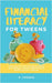Financial Literacy for Tweens by K. Thomas
