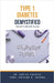 Type 1 Diabetes Demystified: Doctor's Secret Guide by Ankita Kashyap