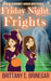 Friday Night Frights by Brittany E. Brinegar