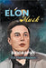 Elon Musk Biography For Young Readers by Dorjic, Kinzang