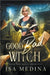 Good Bad Witch by Medina, Isa
