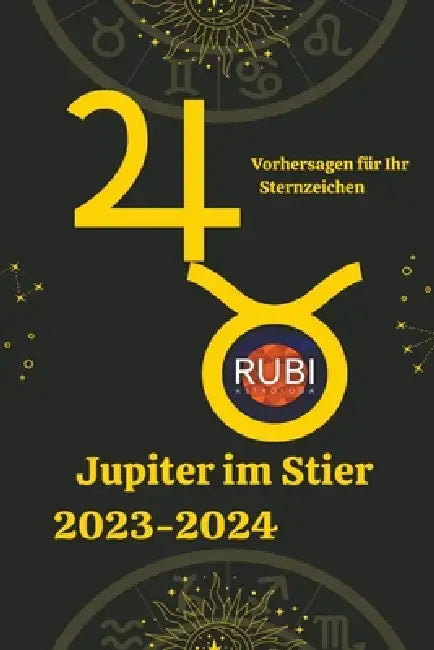 Jupiter im Stier 2023-2024 by Rubi Astrólogas