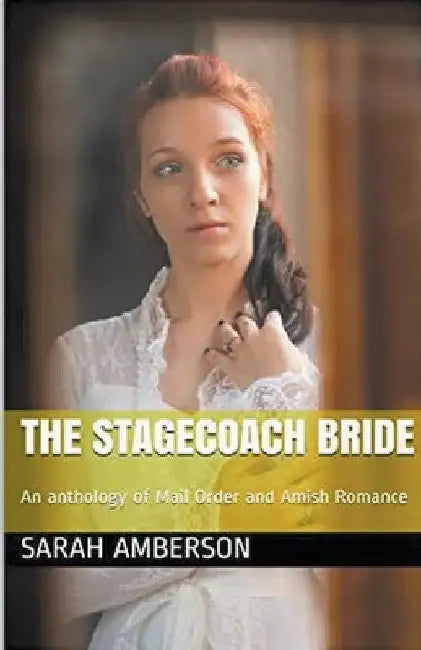 The Stagecoach Bride by Sarah Amberson