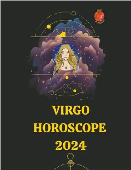 Virgo Horoscope 2024 by Rubi Astrólogas