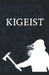 Kigeist Act I by Dalin