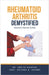 Rheumatoid Arthritis Demystified: Doctor's Secret Guide by Ankita Kashyap, Prof Krishna N. Sharma