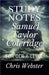 Study Notes: Samuel Taylor Coleridge by Chris Webster