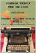 Vintage Trivia from the 1930s Including Military Trivia Book 1 by Robert Nerbovig