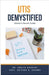 Utis Demystified: Doctor's Secret Guide by Ankita Kashyap