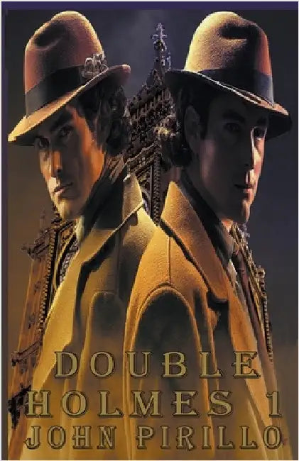 Sherlock Holmes, Double Holmes 1 by Pirillo, John